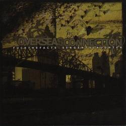 Fuck The Facts : Overseas Connection